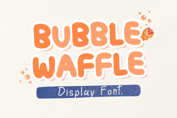 Bubble Waffle: A Display Font That Adds Joy to Digital Layouts