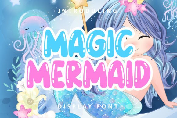 Magic Mermaid: A Playful Display Font for Modern Web Design