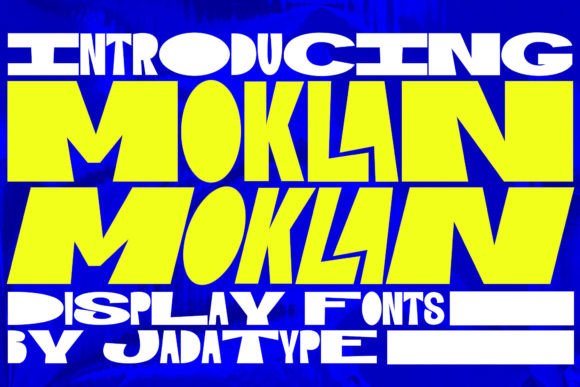 Moklan: A Bold Display Font That Brings Playful Energy to Editorial Design