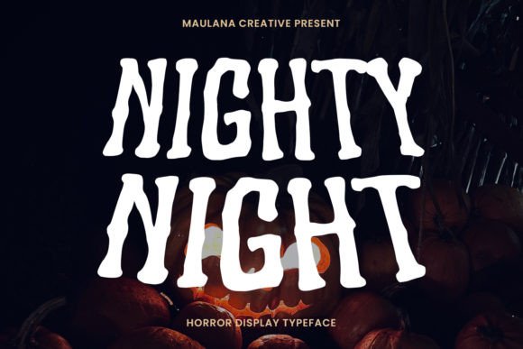 Nighty Night: A Display Font That Earns Its Dark Reputation