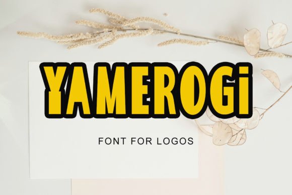 Yamerogi: A Bold Display Font for Digital Designers